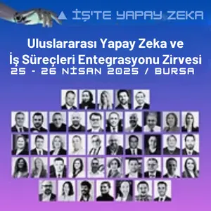 Yapay Zeka Geleceğin İş Dünyası Zirvesi